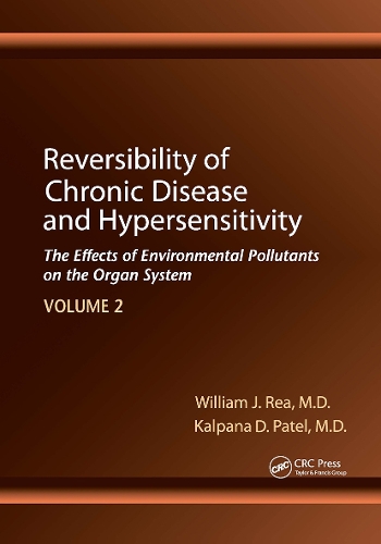 Reversibility of Chronic Disease and Hypersensitivity,Volume 2: The Effects of Environmental Pollutants on the Organ System.