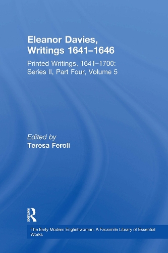 Eleanor Davies, Writings 1641-1646: Printed Writings, 1641-1700: Series II, Part Four, Volume 5.