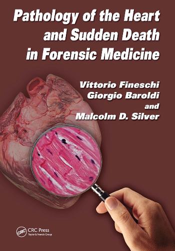 Pathology of the Heart and Sudden Death in Forensic Medicine.