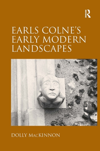 Earls Colne's Early Modern Landscapes.