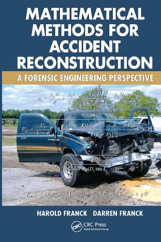 Mathematical Methods for Accident Reconstruction: A Forensic Engineering Perspective.