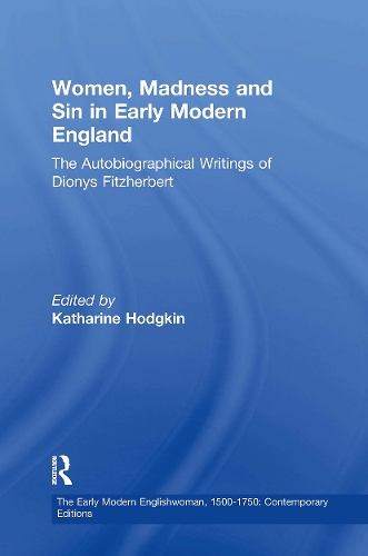 Women, Madness and Sin in Early Modern England