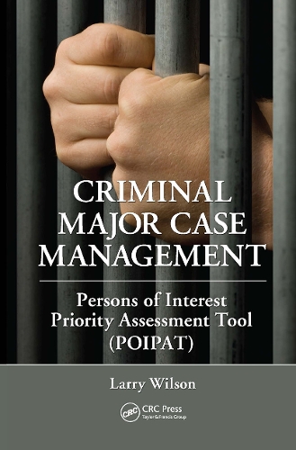 Criminal Major Case Management: Persons of Interest Priority Assessment Tool (POIPAT).