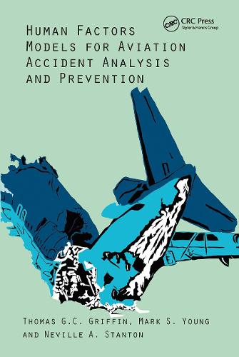 Human Factors Models for Aviation Accident Analysis and Prevention.