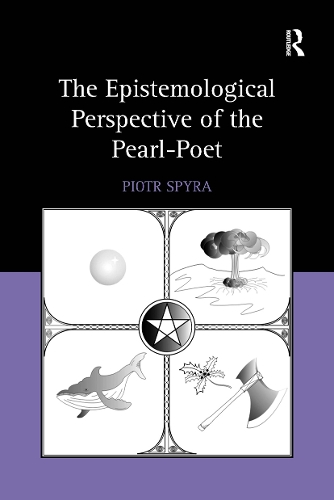 The Epistemological Perspective of the Pearl-Poet.