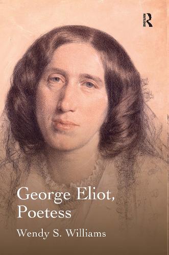 George Eliot, Poetess.
