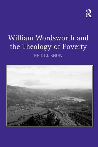 William Wordsworth and the Theology of Poverty.