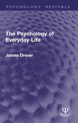 The Psychology of Everyday Life.