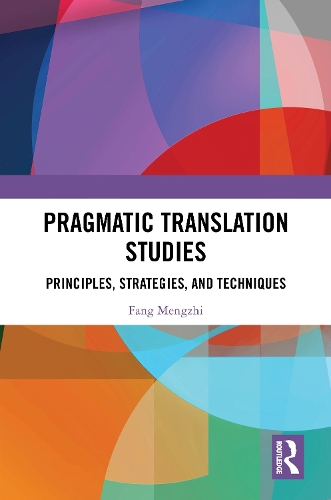 Pragmatic Translation Studies
