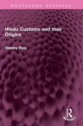Hindu Customs and their Origins.