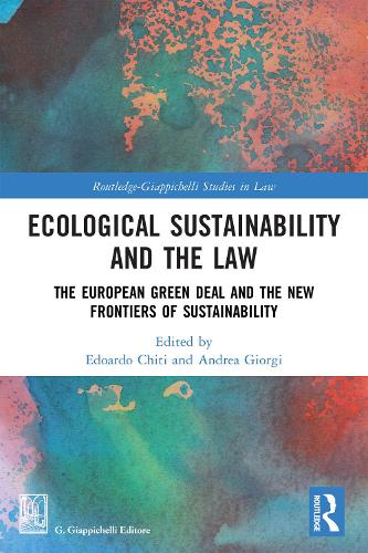Ecological Sustainability and the Law: The European Green Deal and the New Frontiers of Sustainability.
