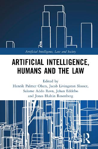 Artificial Intelligence, Humans and the Law.