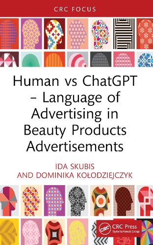 Human vs ChatGPT - Language of Advertising in Beauty Products Advertisements.