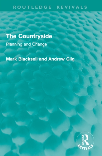 The Countryside: Planning and Change.