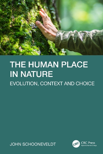 The Human Place in Nature: Evolution, Context and Choice.