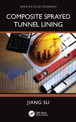 Composite Sprayed Tunnel Lining.