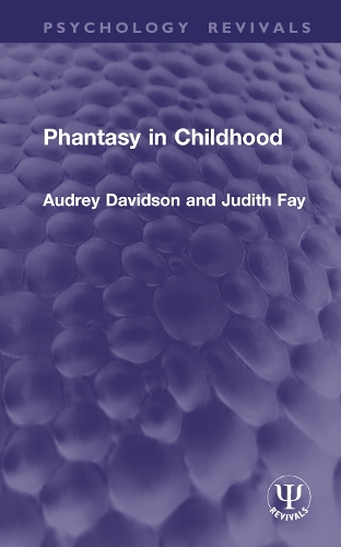 Phantasy in Childhood.