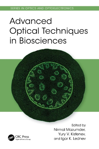 Advanced Optical Techniques in Biosciences.