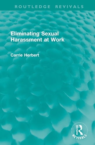 Eliminating Sexual Harassment at Work.