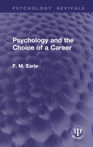 Psychology and the Choice of a Career.