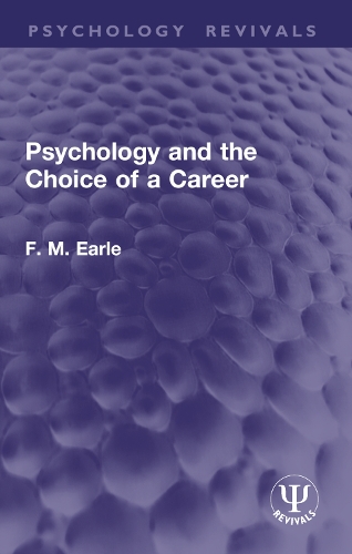 Psychology and the Choice of a Career.