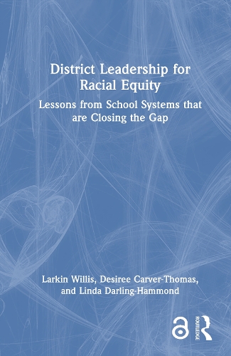 District Leadership for Racial Equity