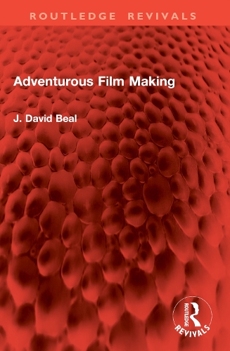 Adventurous Film Making.