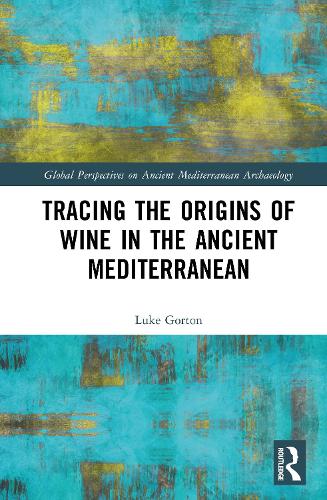 Tracing the Origins of Wine in the Ancient Mediterranean.