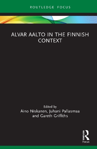Alvar Aalto in the Finnish Context.