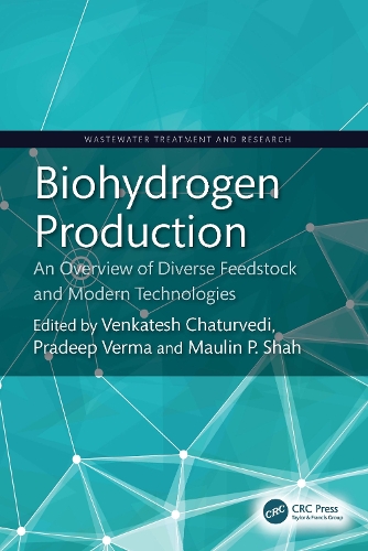 Biohydrogen Production: An Overview of Diverse Feedstock and Modern Technologies.