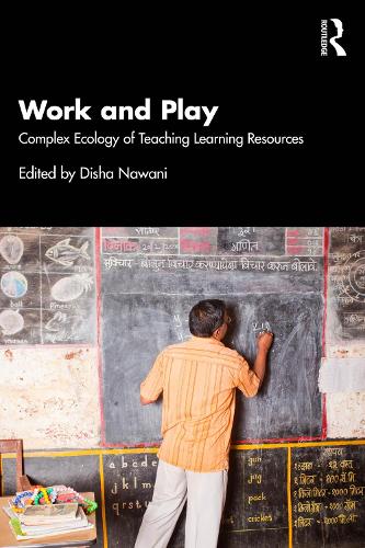 Work and Play: Complex Ecology of Teaching Learning Resources.