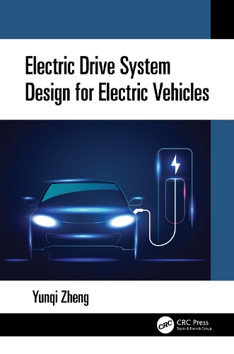 Electric Drive System Design for Electric Vehicles.