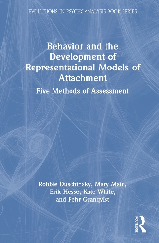 Behavior and the Development of Representational Models of Attachment