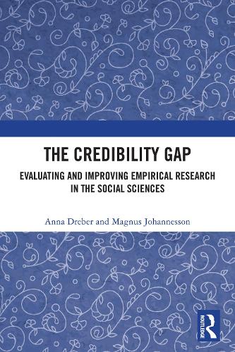 The Credibility Gap: Evaluating and Improving Empirical Research in the Social Sciences.