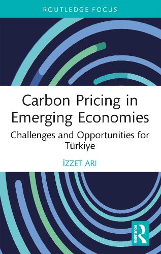 Carbon Pricing in Emerging Economies: Challenges and Opportunities for Tuerkiye.