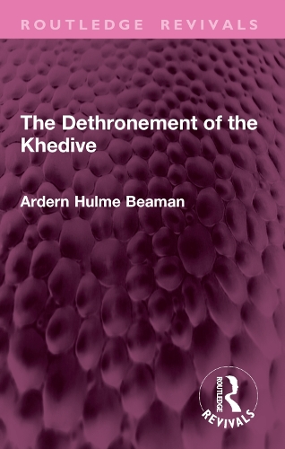 The Dethronement of the Khedive.