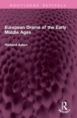 European Drama of the Early Middle Ages.