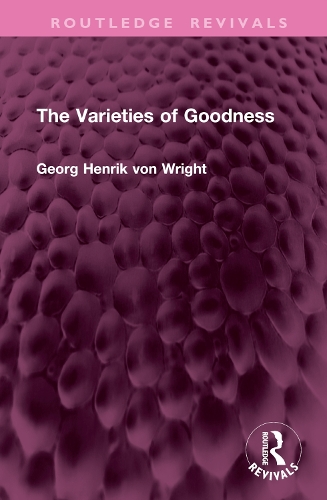 The Varieties of Goodness.