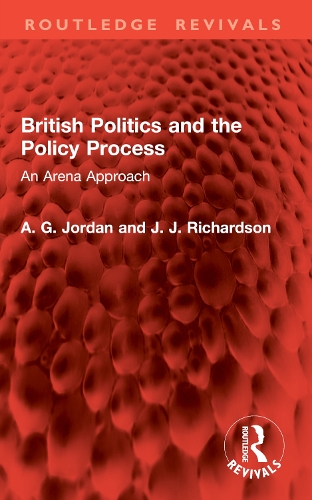 British Politics and the Policy Process: An Arena Approach.