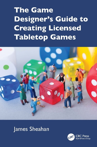 The Game Designer's Guide to Creating Licensed Tabletop Games.