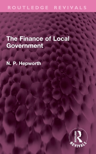 The Finance of Local Government.