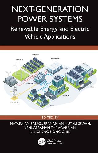 Next-Generation Power Systems: Renewable Energy and Electric Vehicle Applications.