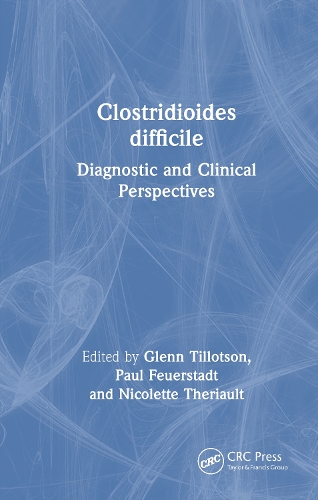 Clostridioides difficile: Diagnostic and Clinical Perspectives.
