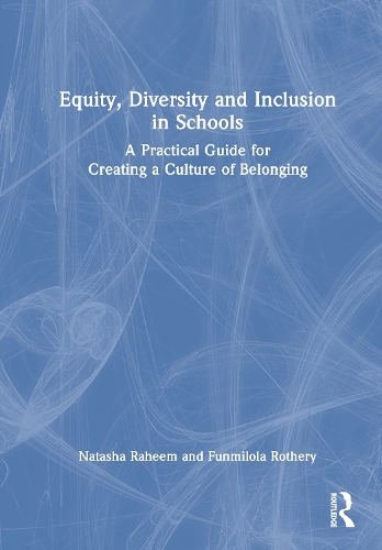 Equity, Diversity and Inclusion in Schools