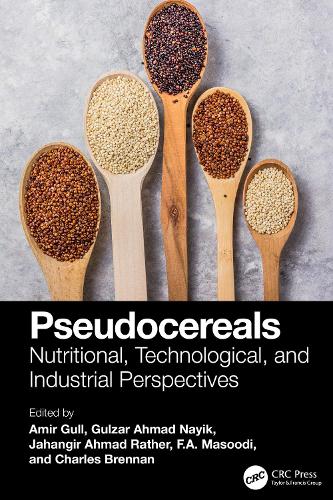 Pseudocereals: Nutritional, Technological, and Industrial Perspectives.