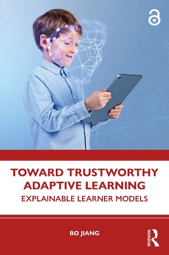 Toward Trustworthy Adaptive Learning: Explainable Learner Models.