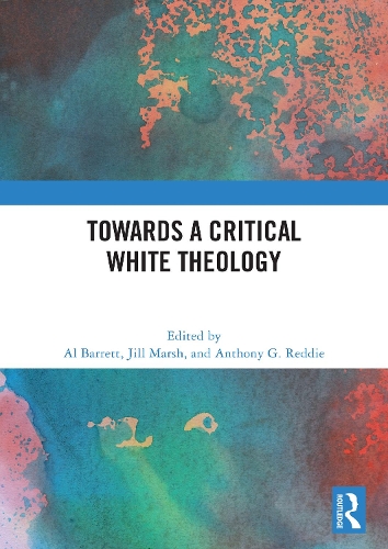Towards a Critical White Theology.