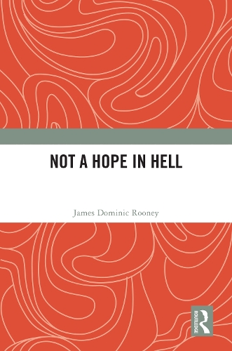 Not a Hope in Hell.