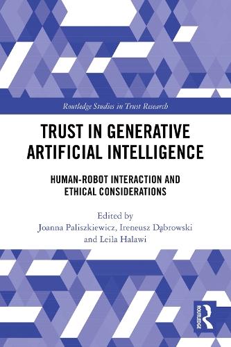 Trust in Generative Artificial Intelligence: Human-Robot Interaction and Ethical Considerations.