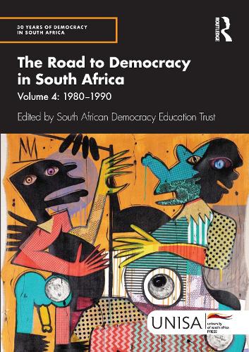 The Road to Democracy in South Africa. Volume 4